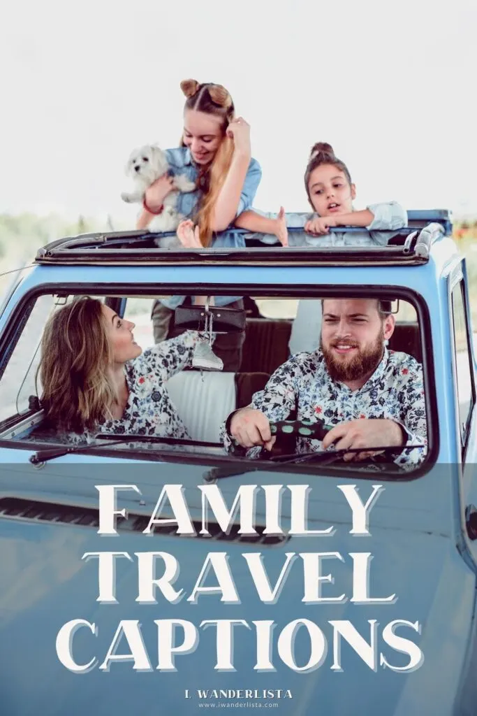Family travel captions for instagram (2)
