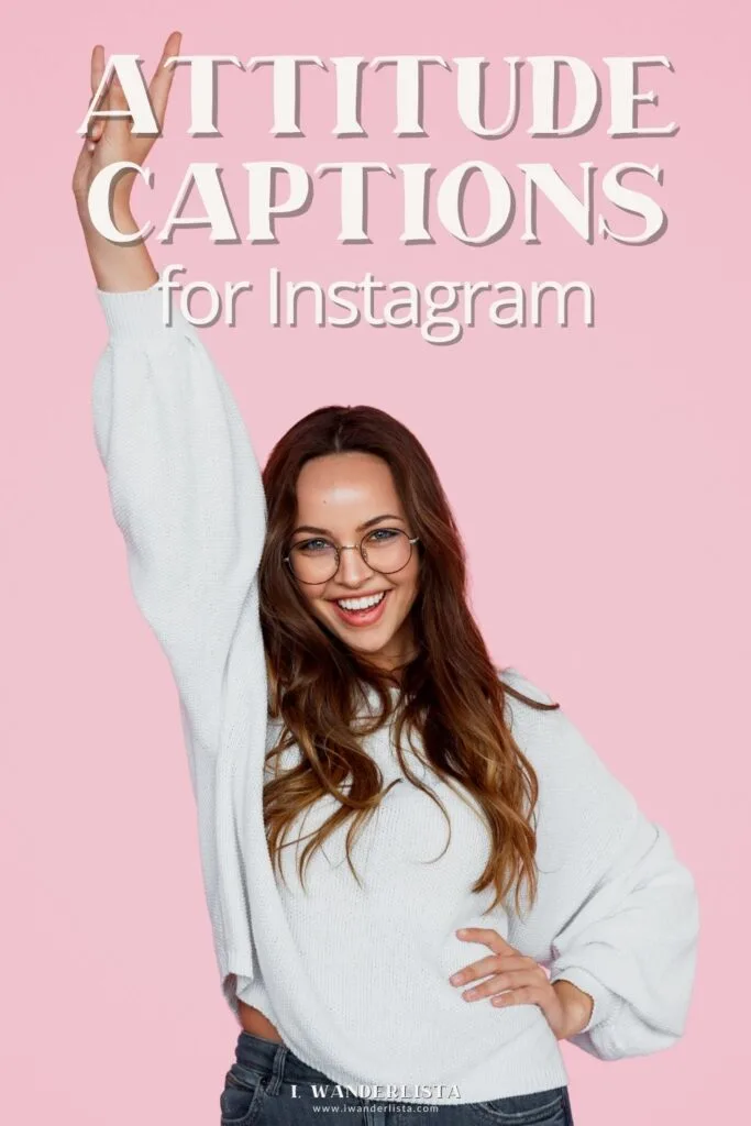 Attitude captions for instagram pin